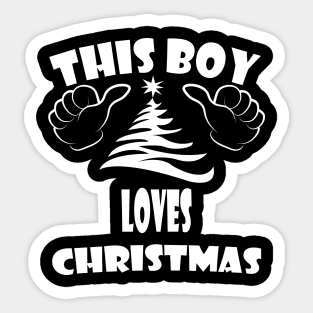 this boy loves christmas Sticker